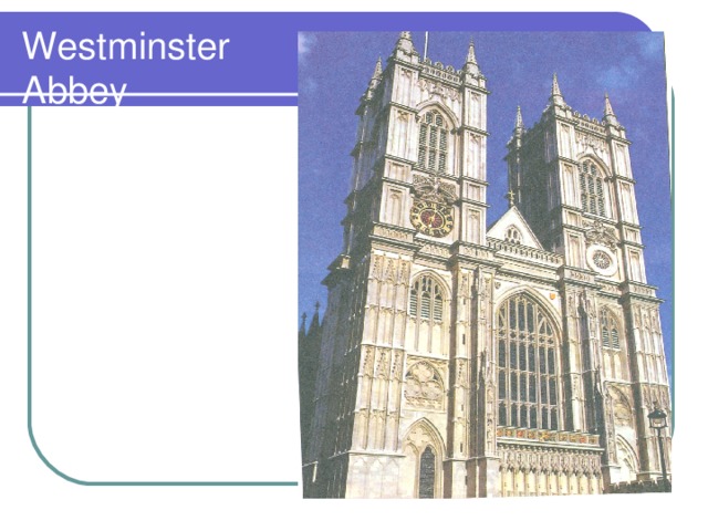Westminster  Abbey 