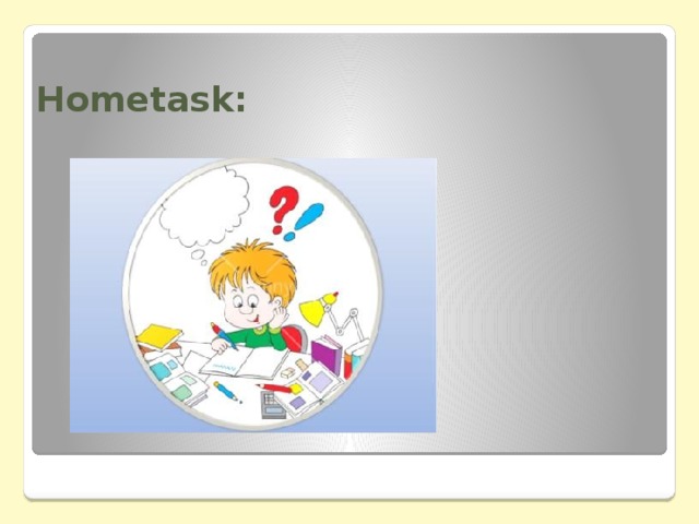 Hometask: