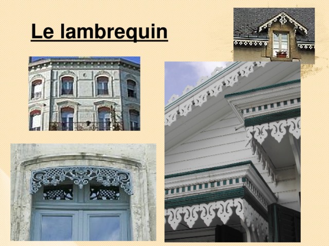 Le lambrequin  