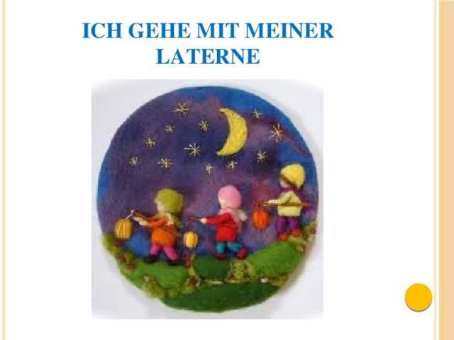Ich gehe mit meiner Laterne 