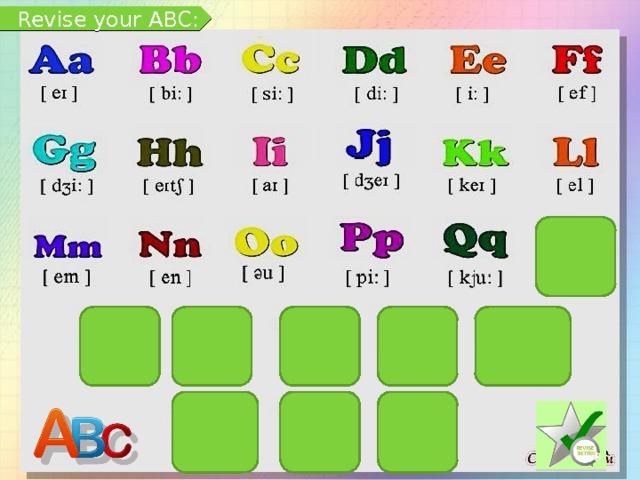 Revise your ABC: 