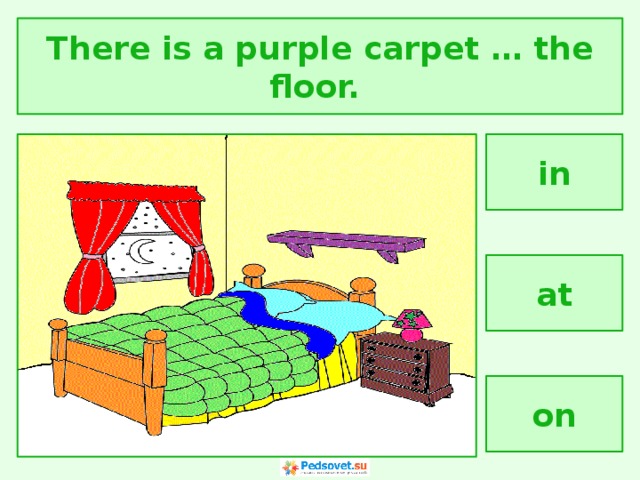 There is a purple carpet … the floor. in at on