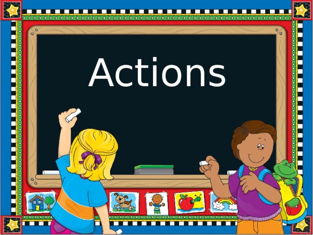 Actions 