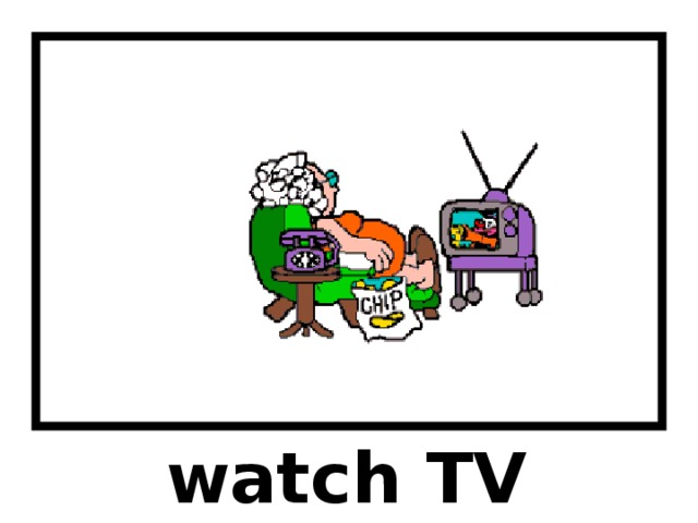 watch TV 