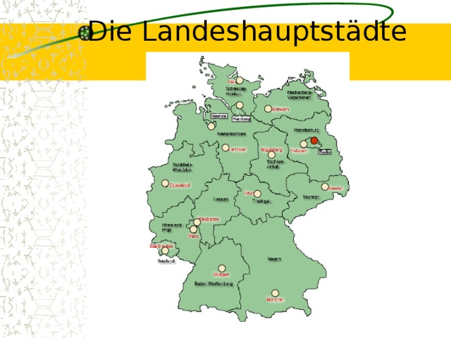Die Landeshauptstädte 