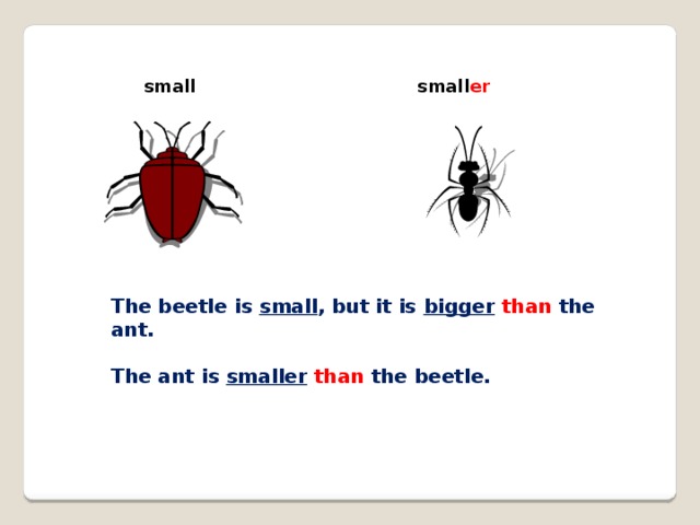 Напишите по образцу small spot is small but rex is smaller