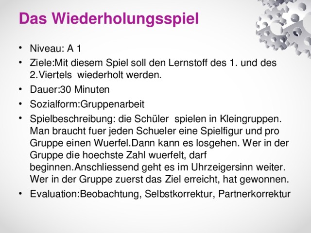 Das Wiederholungsspiel
