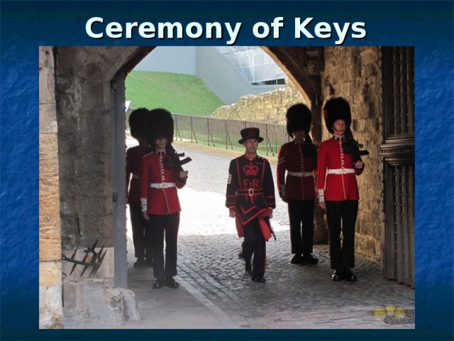 Ceremony of  Keys