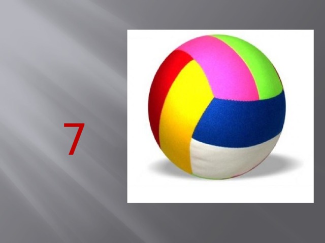  7 