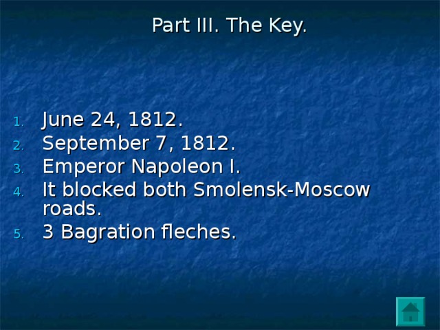 Part III. The Key.