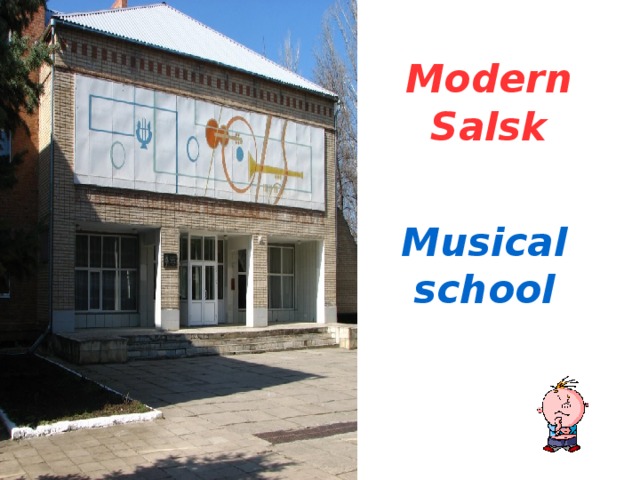 Modern Salsk  Musical school 