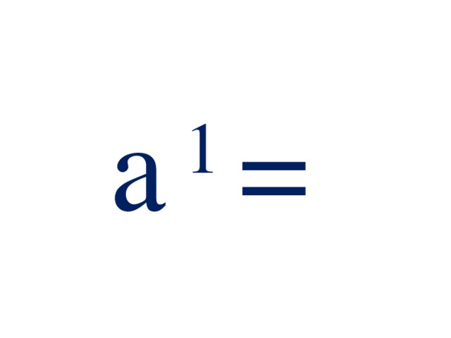 a 1 = 