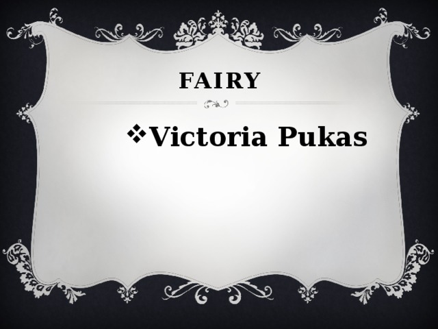 Fairy Victoria Pukas 
