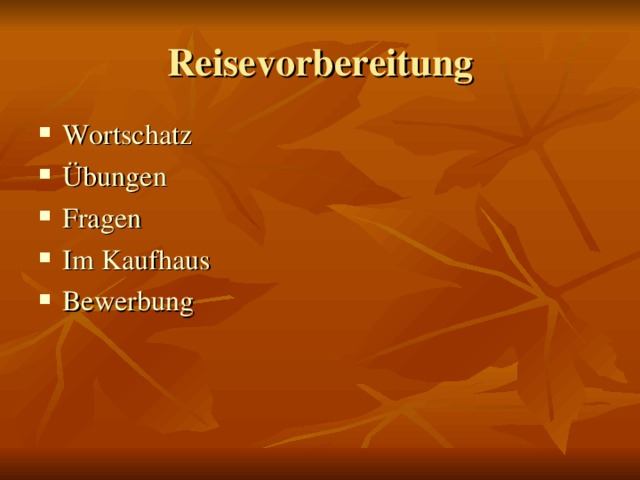 Reisevorbereitung Wortschatz Übungen Fragen Im Kaufhaus Bewerbung 