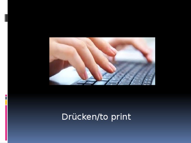 Drücken/to print 