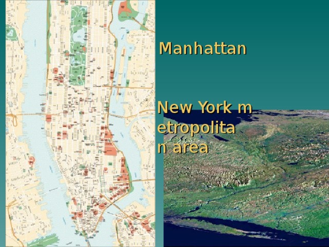Manhattan    New York metropolitan area  