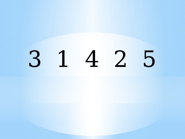 3 1 4 2 5 