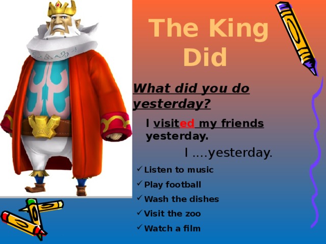 Why did king. Did you Phone friends yesterday?. Did they listen to Music yesterday? Перевод на русский язык. I did not listen to the News yesterday. Did he Play a Musical instrument yesterday.