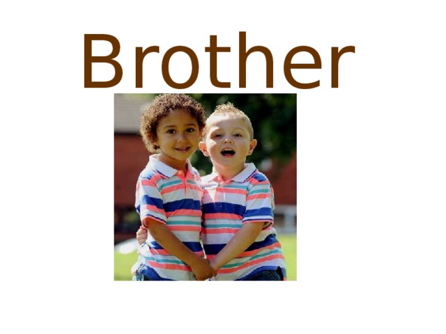 Brother 