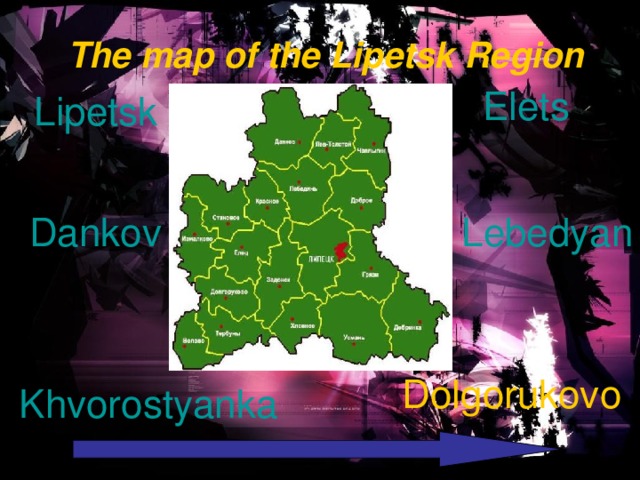 The map of the Lipetsk Region Elets Lipetsk Dankov Lebedyan Dolgorukovo Khvorostyanka  