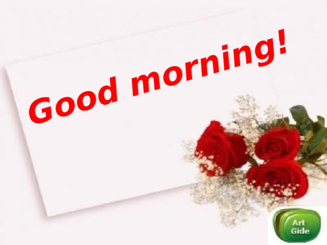 Good morning! 