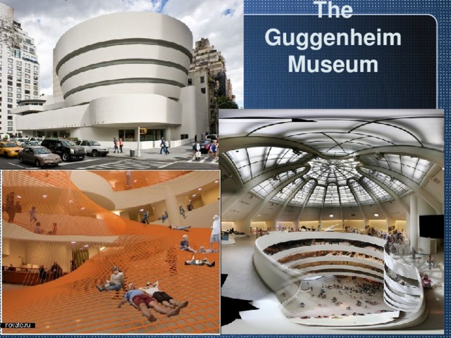 The Guggenheim Museum