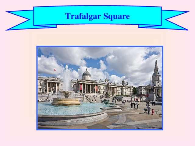 Trafalgar Square 