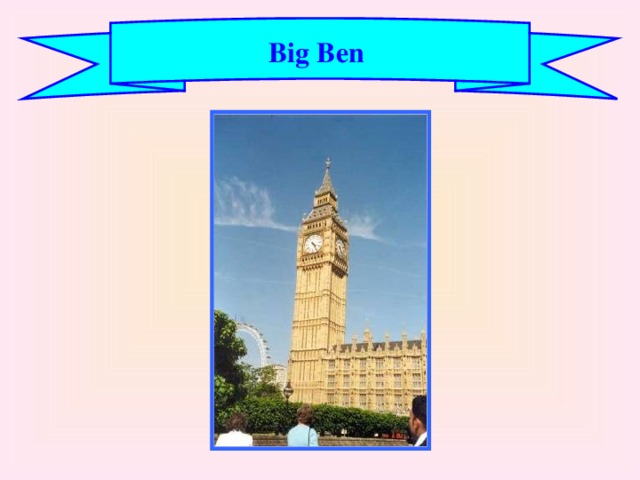 Big Ben 