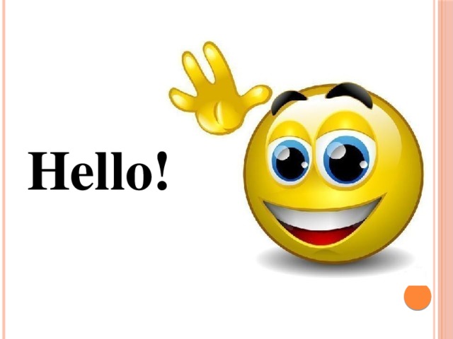 Hello! 
