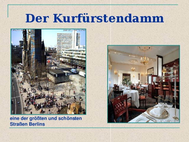 Der Kurfürstendamm eine der größten und schönsten Straßen Berlins