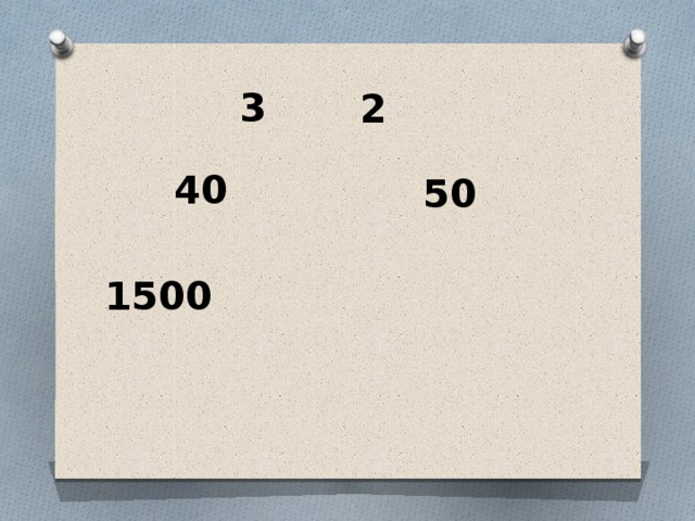 3 2 40  50  90 1500