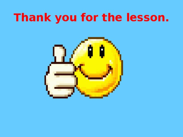 Thank you for the lesson.