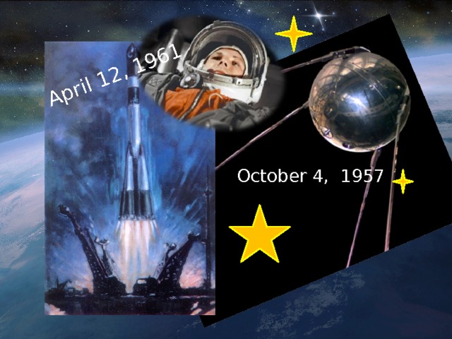April 12, 1961 October 4, 1957 