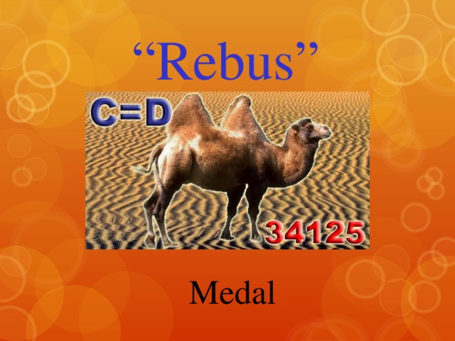 “ Rebus” Medal