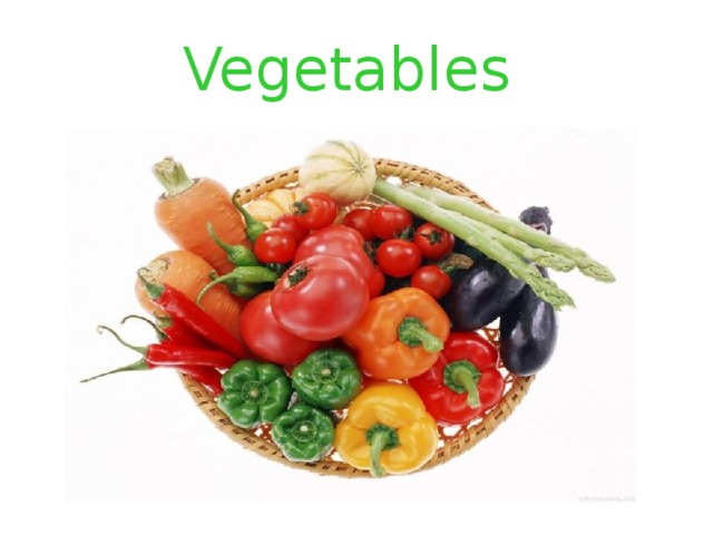 Vegetables 