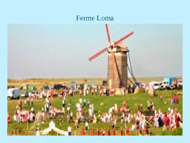 Ferme Loma 