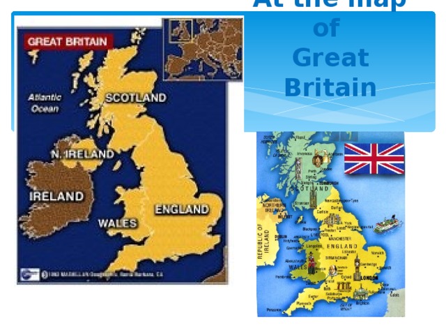 At the map of  Great Britain 