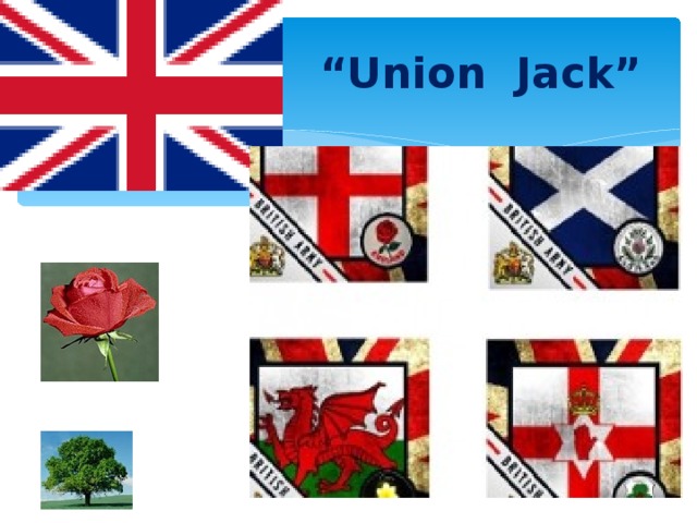 “ Union Jack” 