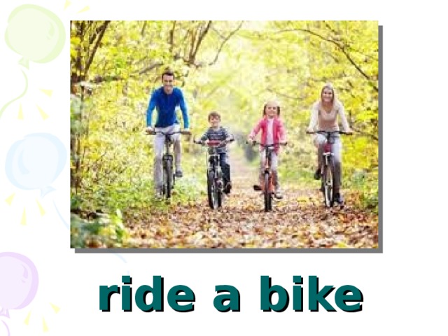 ride a bike 