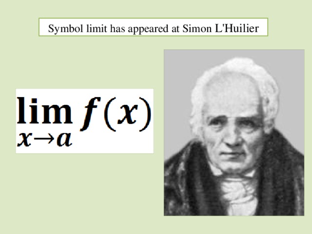 Symbol limit has appeared at Simon L'Huilier