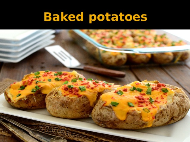 Baked potatoes 