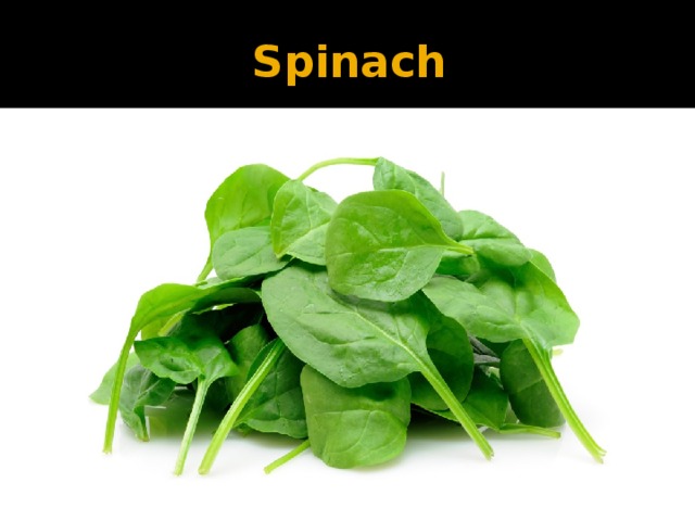 Spinach 