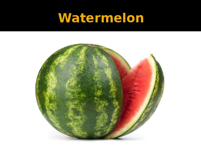 Watermelon 