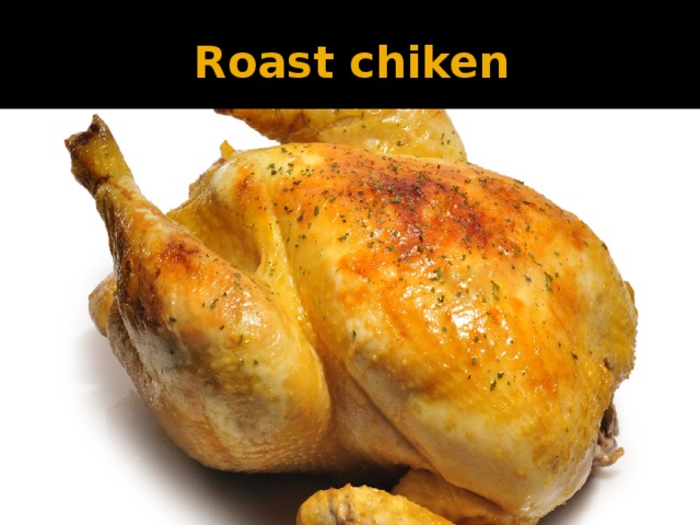 Roast chiken 