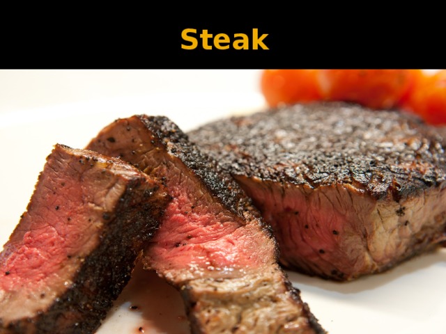 Steak 