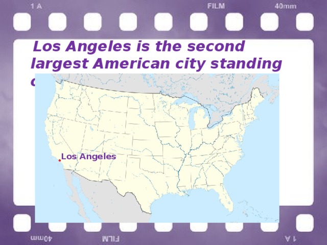  Los Angeles is the second largest American city standing on the Pacific Ocean Los Angeles 