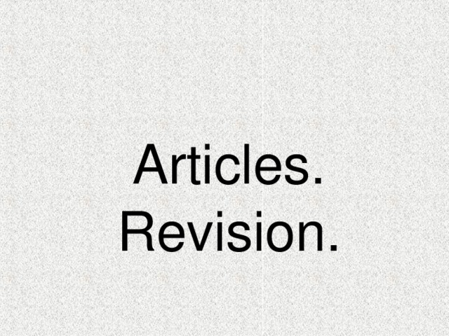  Articles. Revision. 