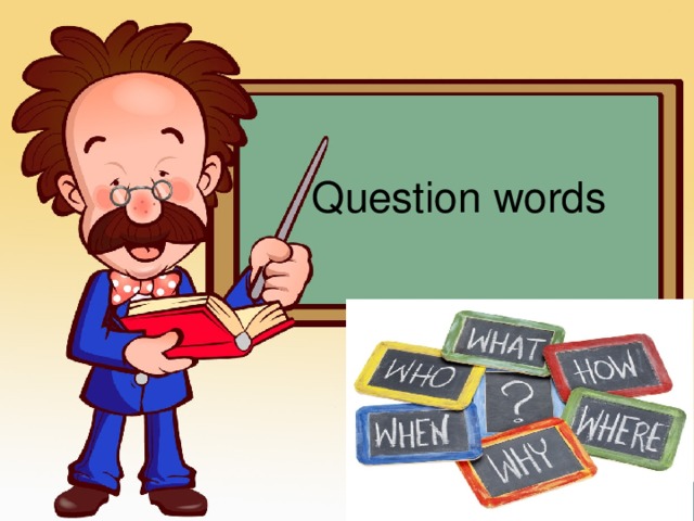 Question words Prezentacii.com 