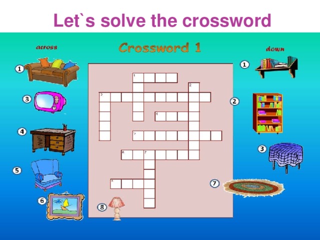 Let`s solve the crossword 