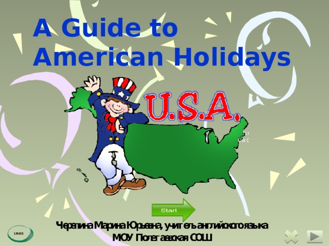                                                                     A Guide to American Holidays       